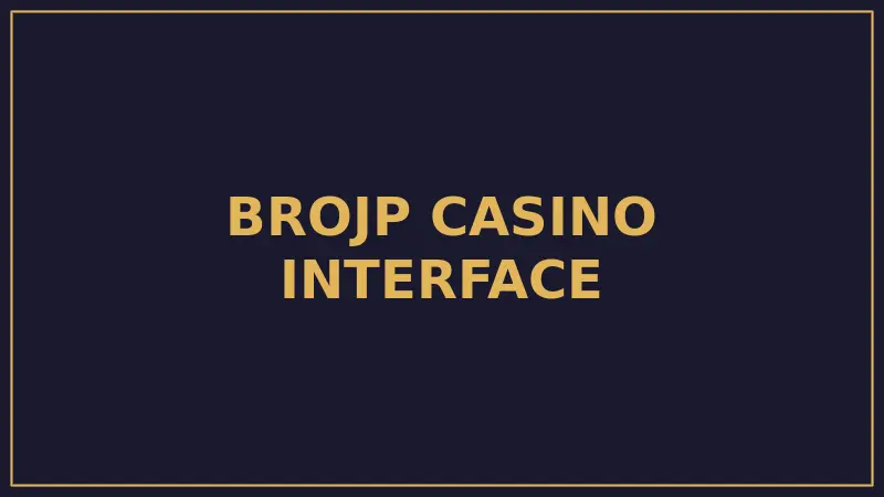 Casino Brojp desktop and mobile interfaces